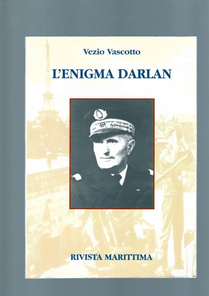 L' Enigma Darlan - Vezio Vascotto - copertina