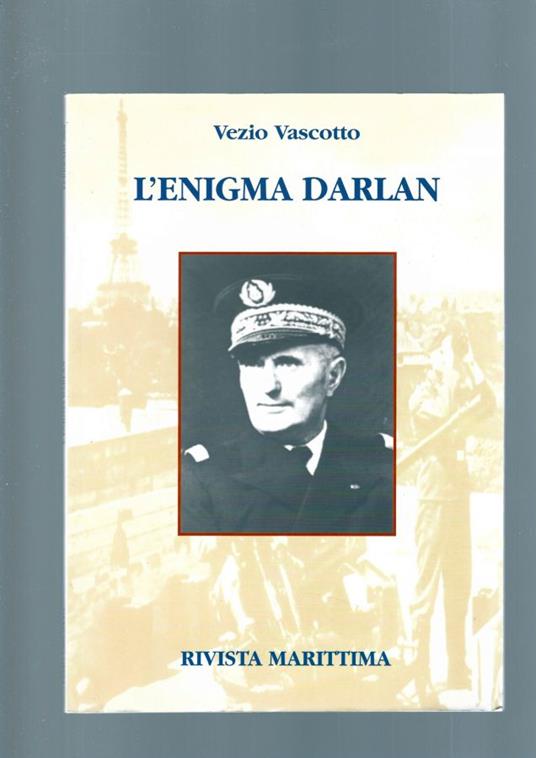 L' Enigma Darlan - Vezio Vascotto - copertina
