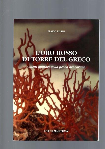 L' Oro Rosso Di Torre Del Greco - Flavio Russo - copertina