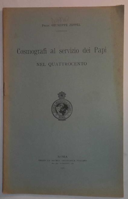 Cosmografi al serizio dei Papi nel quattrocento. (Estratto) - Giuseppe Zippel - copertina