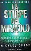 La stirpe del miracolo - Michael Cordy - copertina