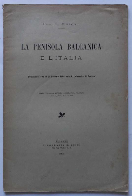 La Penisola Balcanica e l'Italia. (Estratto) - Francesco Musoni - copertina