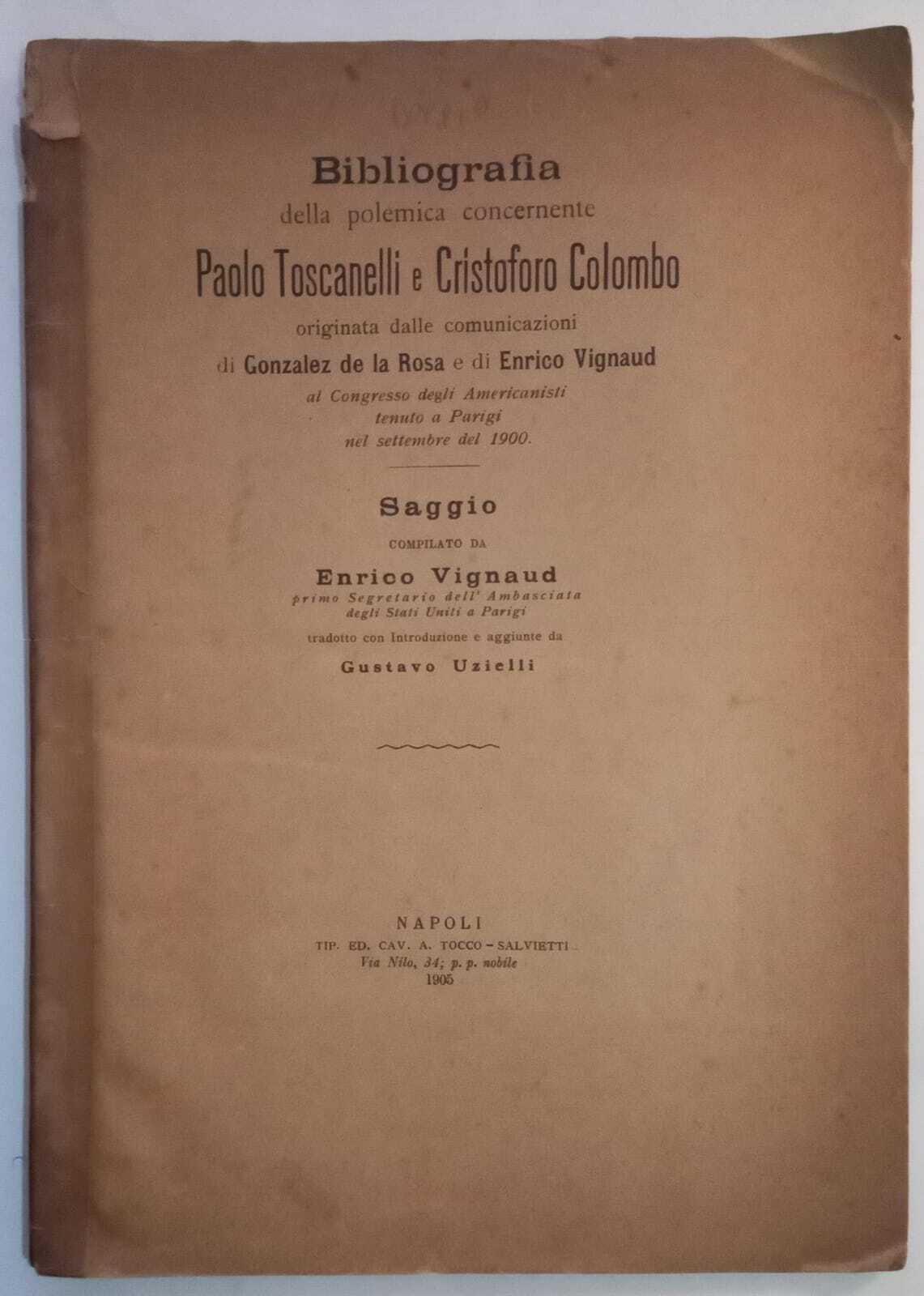 Bibliografia della polemica concernente P. Toscanelli e C. Colombo. (Estratto)