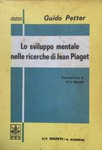 Lo sviluppo mentale nelle ricerche di Jean Piaget