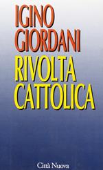 La rivolta cattolica