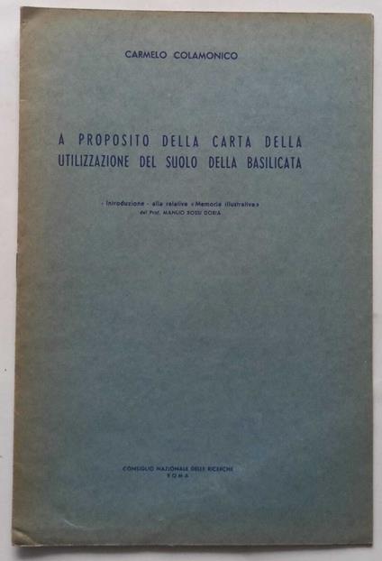 A prop. della carta dell'utilizzazione del suolo della Basilicata. ( Intr. M.I.) - Carmelo Colamonico - copertina