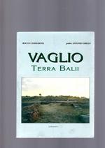 Vaglio, Terra Balii