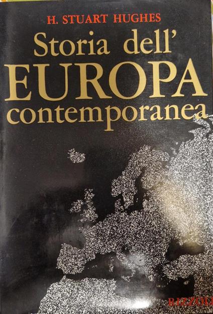 Storia dell'Europa contemporanea - H. Stuart Hughes - copertina