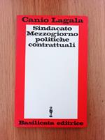 Sindacato Mezzogiorno politiche contrattuali