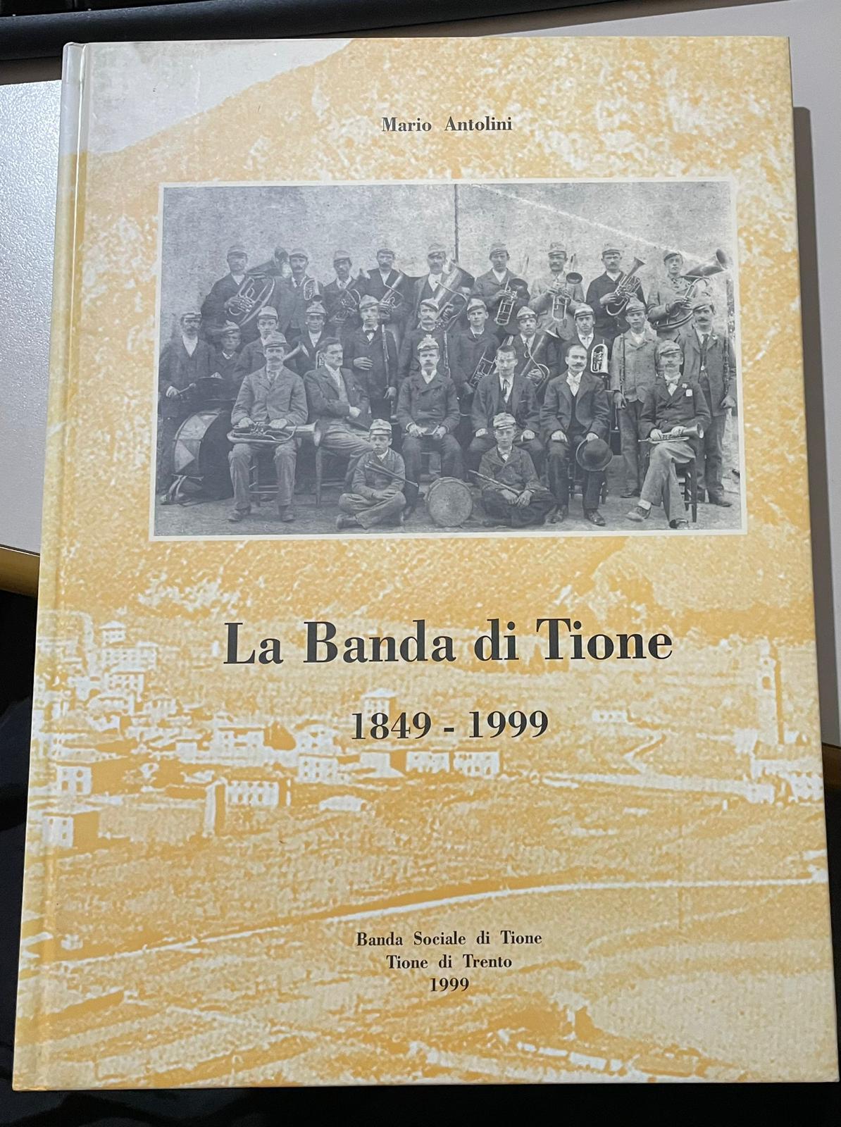 La banda di tione 1849-1999