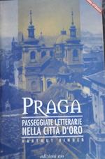 Praga - passeggiate letterarie nella città d'oro