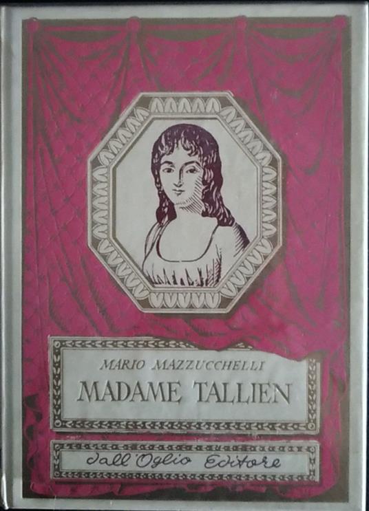 Madame Tallien - Mario Mazzucchelli - copertina