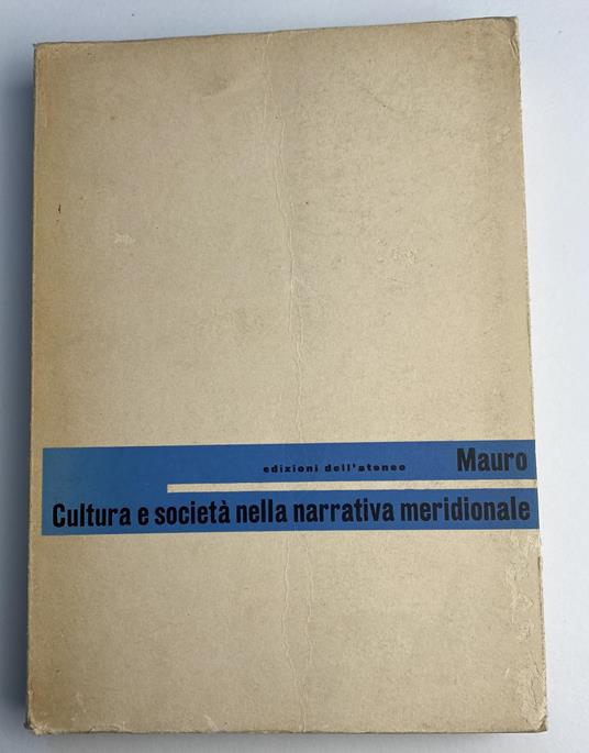 Cultura e società nella narrativa meridionale - Walter Mauro - copertina