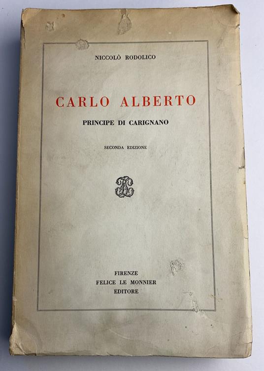 Carlo Alberto. Principe di Carignano - Niccolò Rodolico - copertina