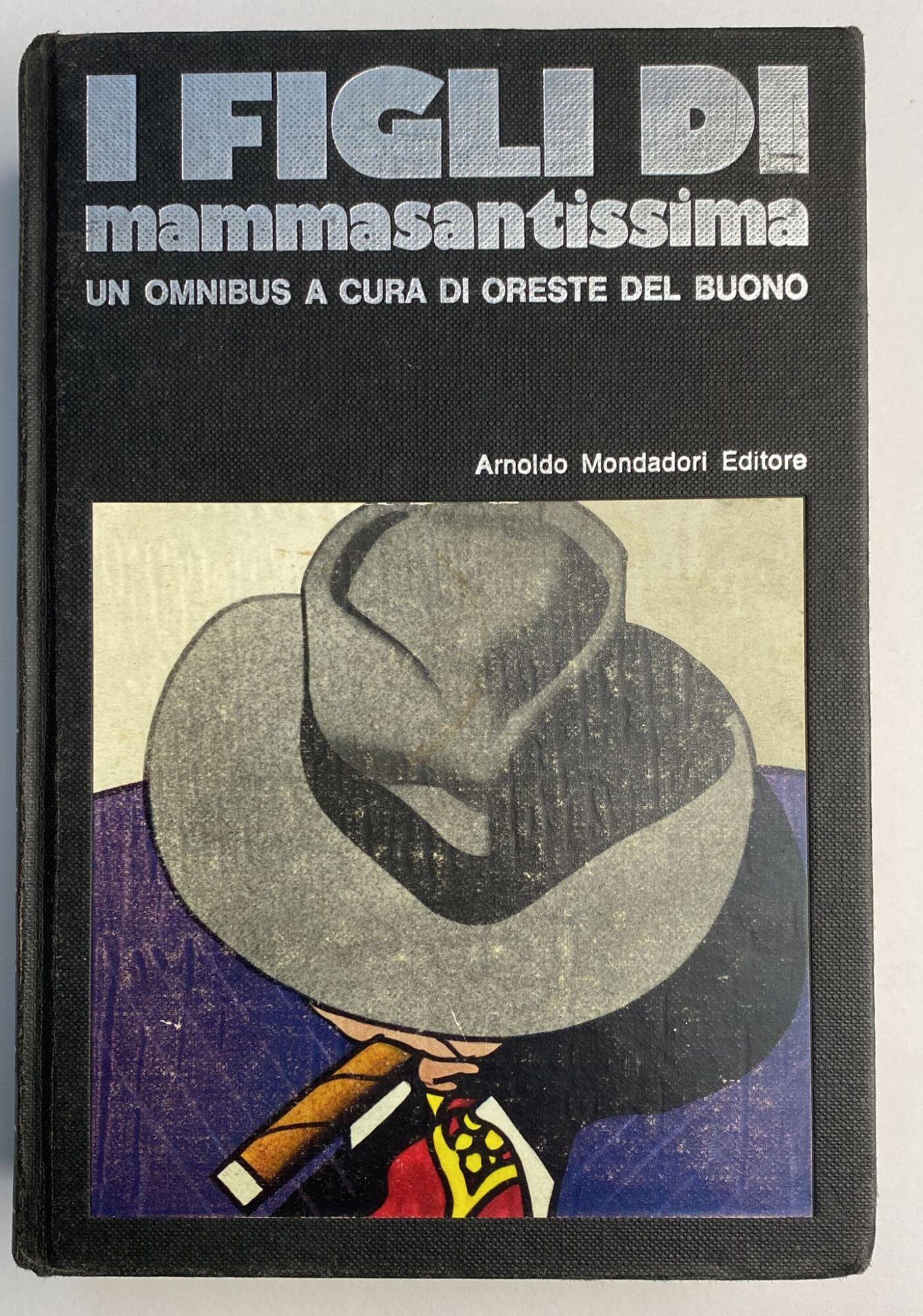 I figli di mammasantissima