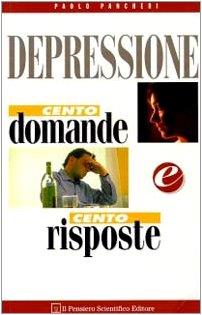 Depressione. Cento domande e cento risposte - Paolo Pancheri - copertina