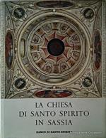 La Chiesa Di Santo Spirito In Sassia. E Il Mutare Del Gusto A Roma Al Tempo Del Concilio Di Trento