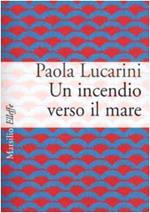 Un incendio verso il mare