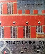 Il palazzo pubblico di Siena
