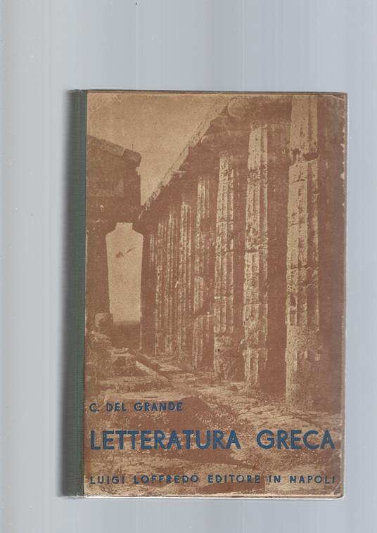Storia Della Letteratura Greca - Carlo Del Grande - copertina