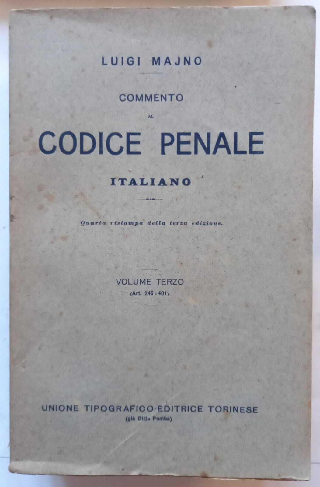 Commento al Codice Penale Italiano. 4 Volumi