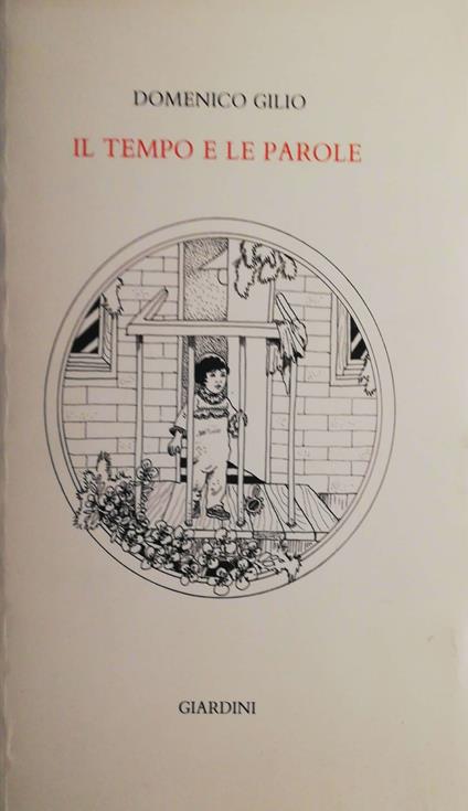 Il tempo e le parole - Domenico Gilio - copertina