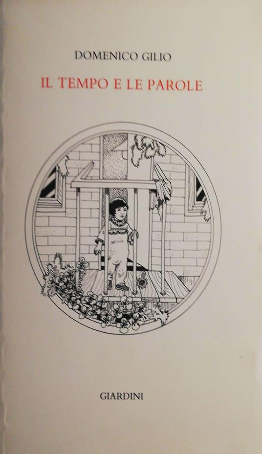 Il tempo e le parole - Domenico Gilio - copertina