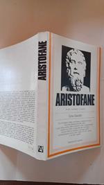 Aristofane. La vita il pensiero e le opere