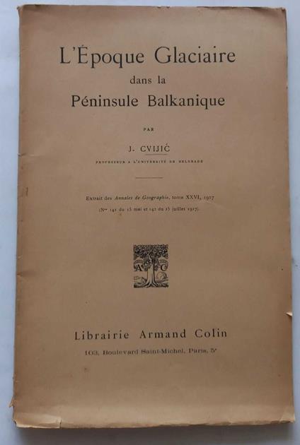 L' epoque glaciaire dans la Penisule Balkanique. (Estratto) - copertina