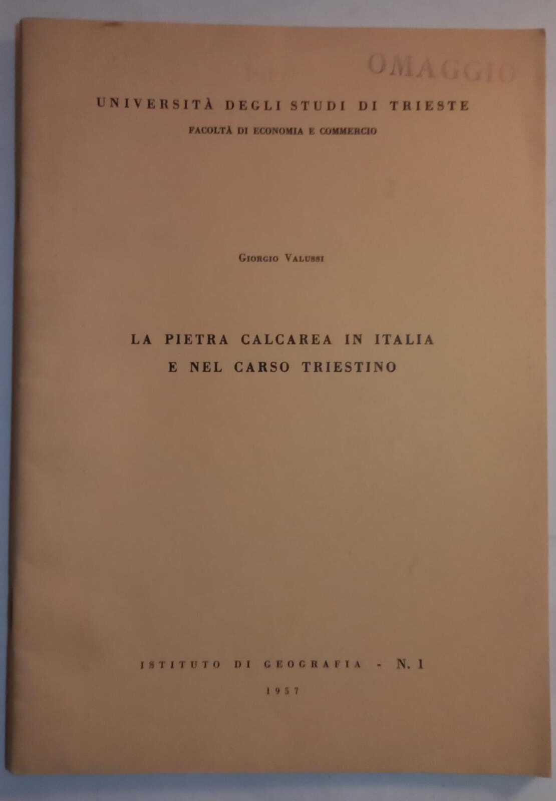 La pietra calcarea in Italia e nel Carso Triestino