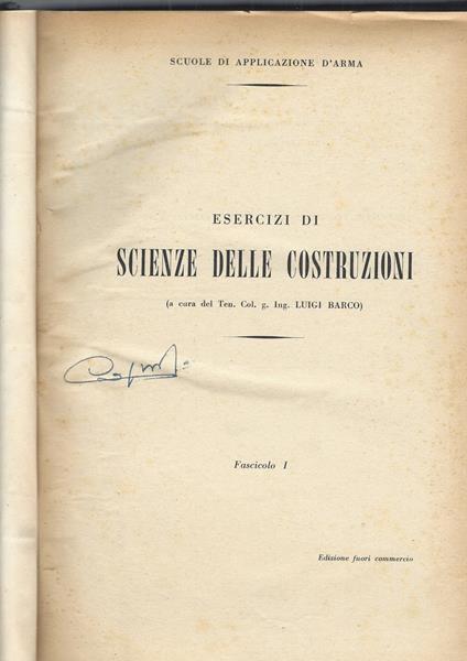 ESERCIZI DI SCIENZE DELLE COSTRUZIONI, fascicolo I - Luigi Barco - copertina