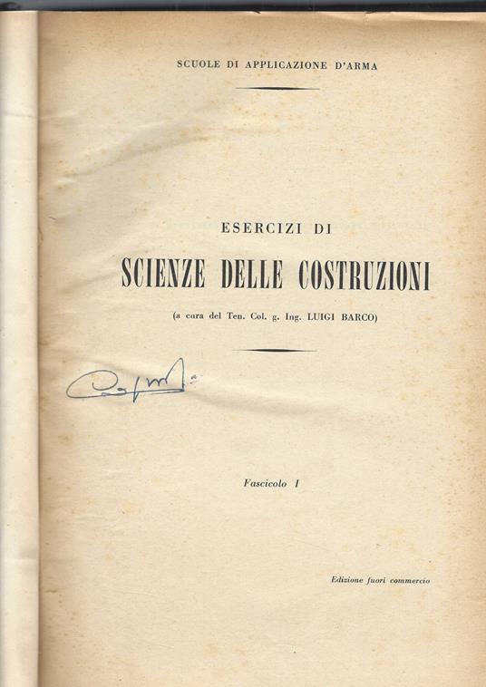 ESERCIZI DI SCIENZE DELLE COSTRUZIONI, fascicolo I - Luigi Barco - copertina
