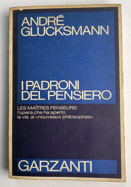 I padroni del pensiero - André Glucksmann - copertina