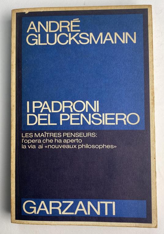 I padroni del pensiero - André Glucksmann - copertina