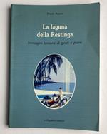 La laguna della Restinga. Immagini lontane di genti e paesi