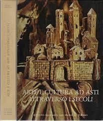 Arte e cultura ad Asti attraverso i secoli - Noemi Gabrielli - copertina