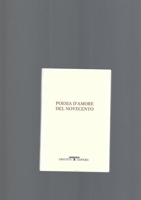 Poesia D'Amore Del Novecento - copertina