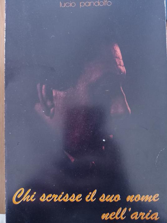 Chi scrisse il suo nome nell'aria - copertina