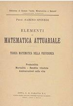 Elementi di Matematica Attuariale - Teoria Matematica della Previdenza