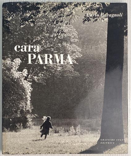 Cara Parma - Carlo Bavagnoli - copertina