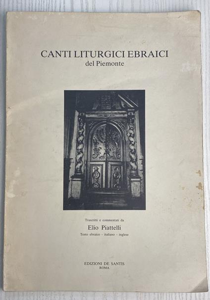 Canti liturgici Ebraici. Del piemonte - Elio Piattarelli - copertina