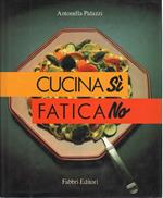 Cucina sì, fatica no