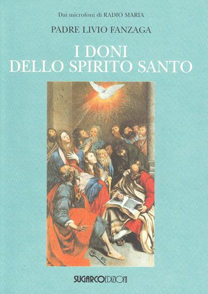 I doni dello Spirito Santo - Livio Fanzaga - copertina