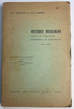 Mystique Musulmane. Aspects Et Tendances Experiences Et Techniques