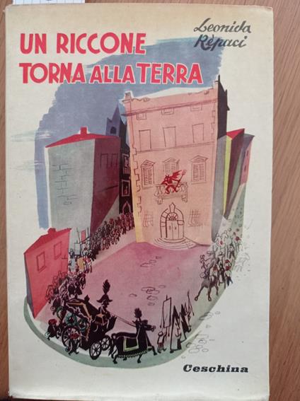 Un riccone torna alla terra - Leonida Rèpaci - copertina