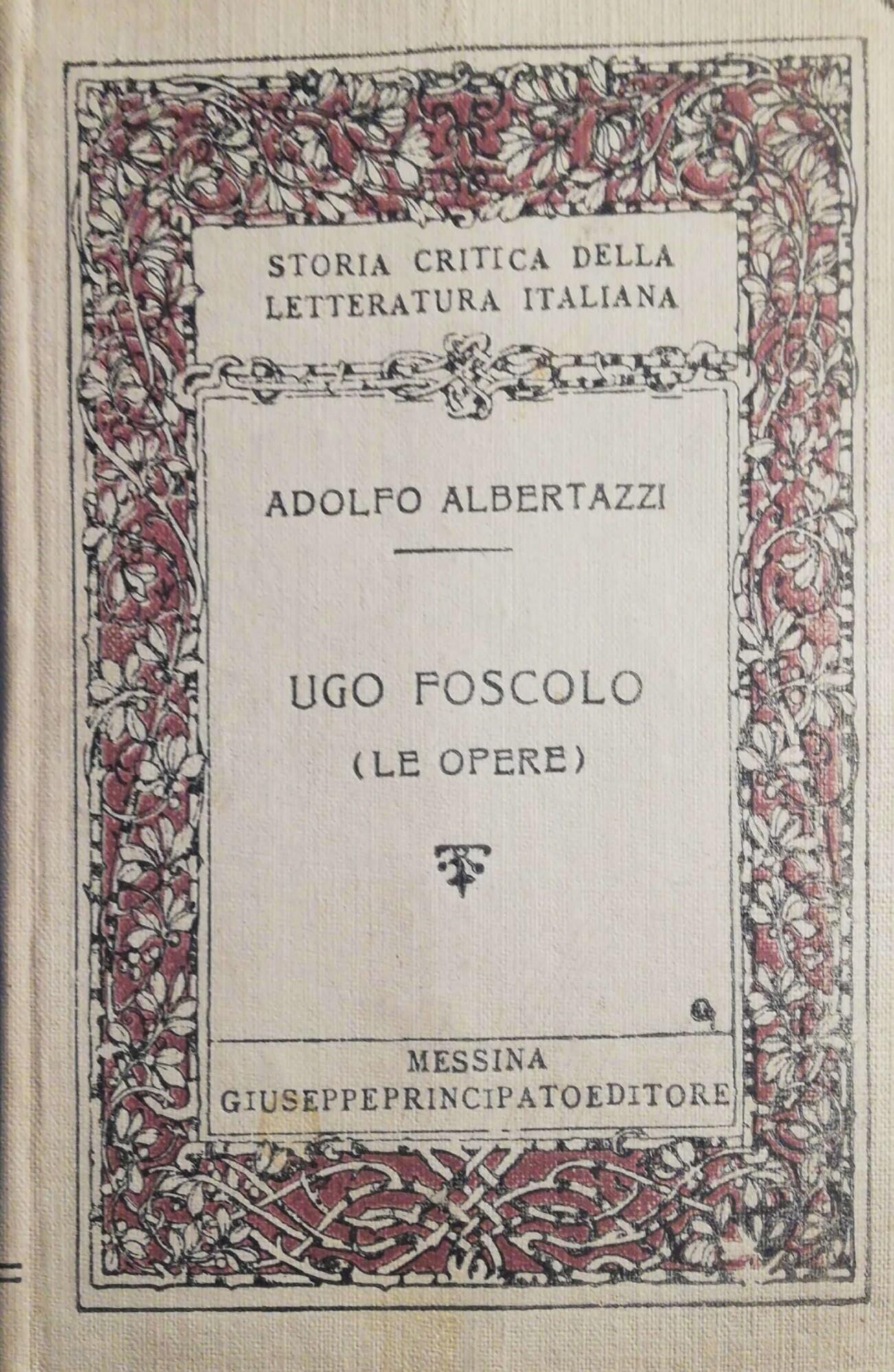 Ugo Foscolo, le opere