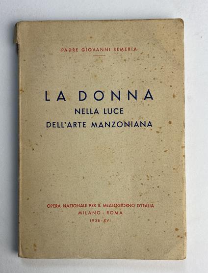 La donna nella luce dell'arte manzoniana - Giovanni Semeria - copertina