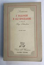I dialoghi e gli epigrammi Vol. 1