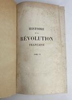 Histoire de la revolution francaise Vol. 6 e 7