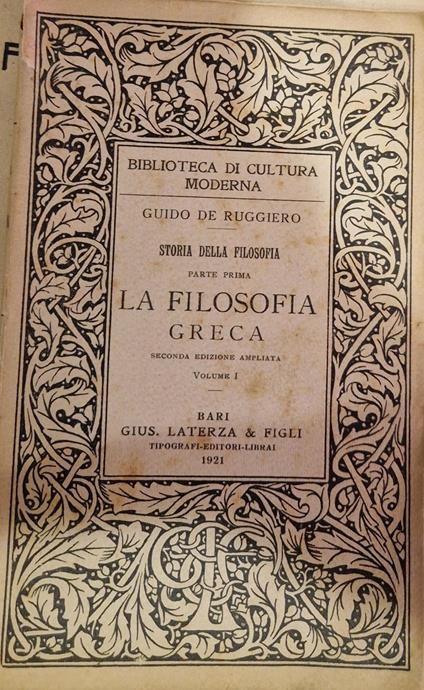 Storia della Filosofia - Parte Prima - La Filosofia Greca - Volume I - Guido De Ruggiero - copertina